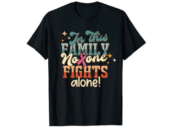 Family Fight Together Sarcastic T-Shirt Graphics