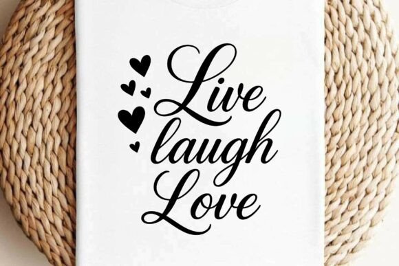 Live Laugh Love Heart SVG Sublimation