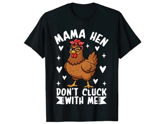 Mama Hen Graphics: Fun T-Shirt Designs for Mom Brands