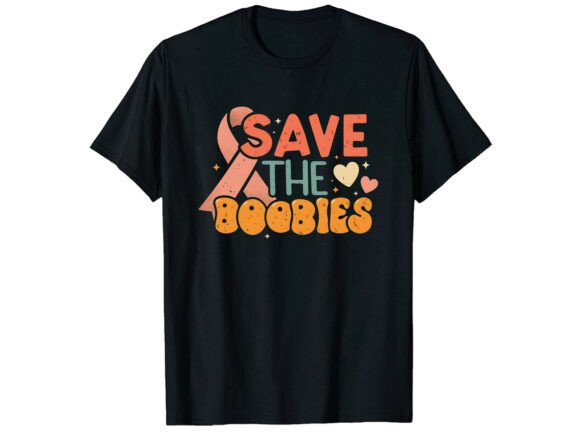 Save the Boobies Sarcastic T-Shirt
