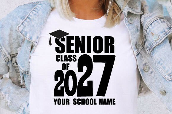 Senior Class of 2027 SVG: Graphics for T-Shirt Designs